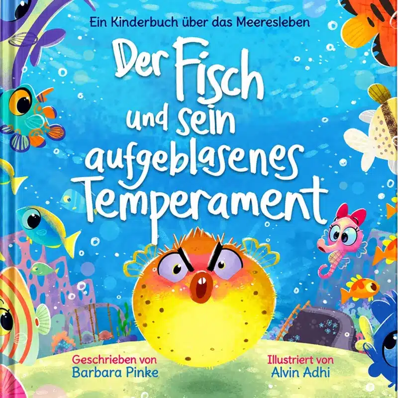 Der Fisch und sein aufgeblasenes Temperament (German) cover
